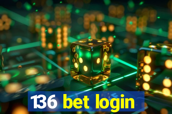 136 bet login